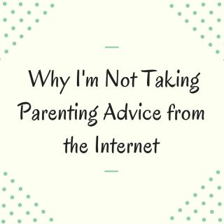 parenting advice from the internet