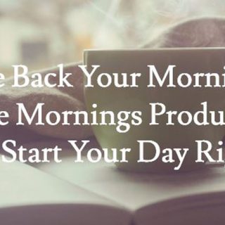 make mornings productive