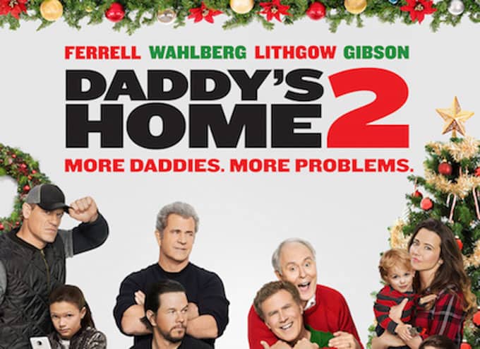 Family Date Night Movie: Daddy’s Home 2 is Hilarious!