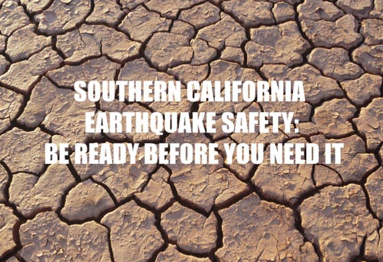 Southern California Earthquake Safety and Readiness