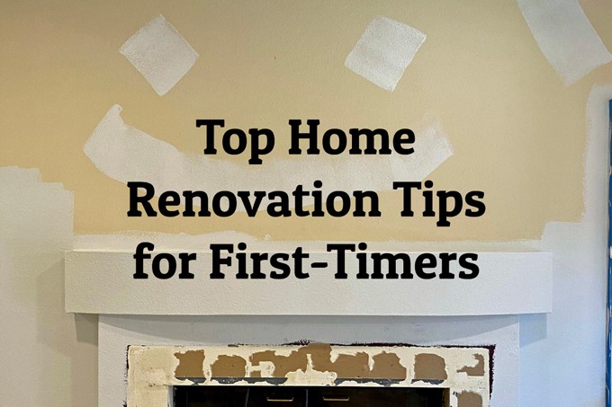 Top Home Renovation Tips for First-Timers