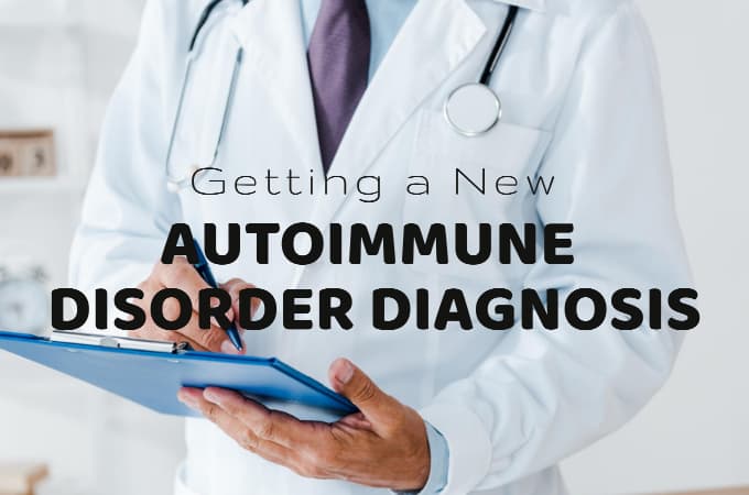 getting an autoimmune disorder diagnosis