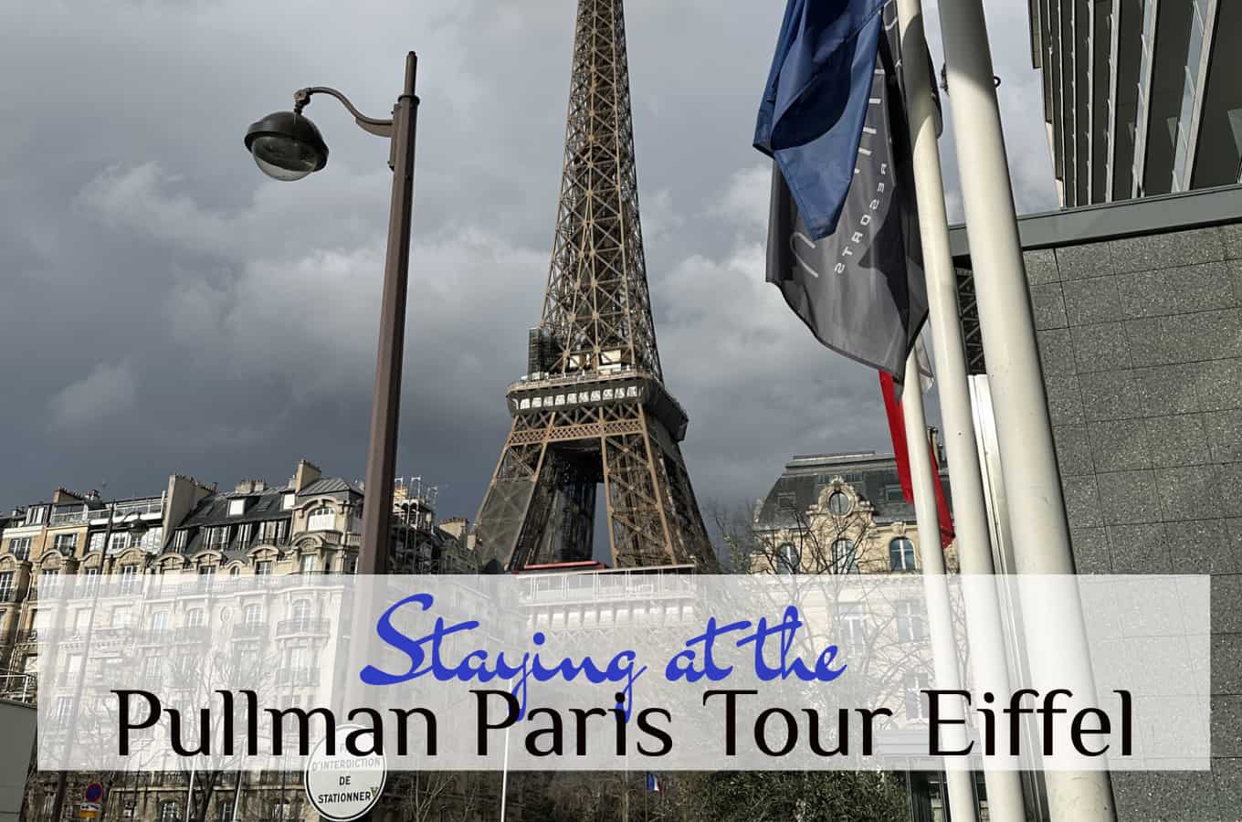 Best Place to Stay in Paris: Pullman Paris Tour Eiffel