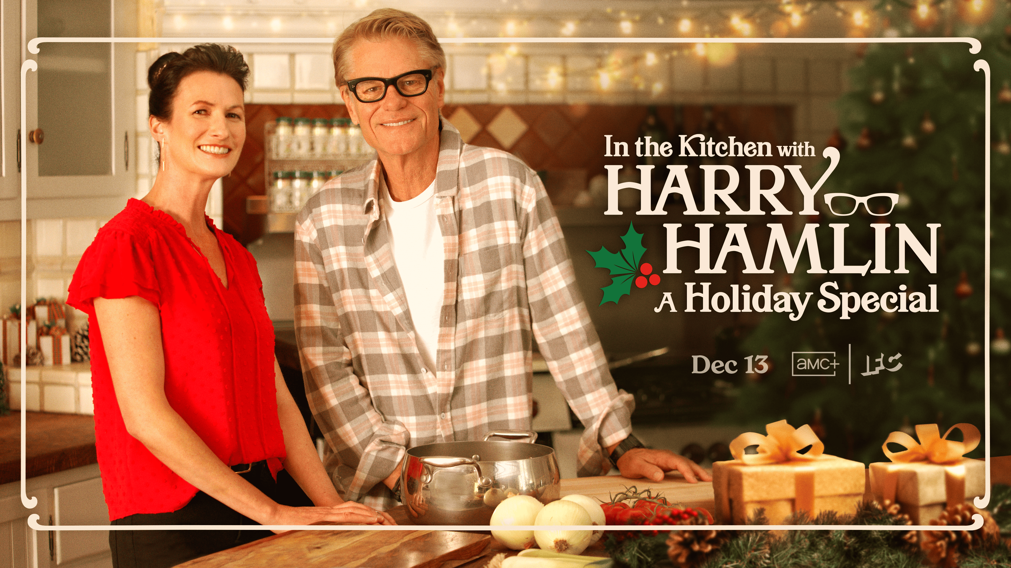 In the Kitchen with Harry Hamlin: A Very Hamlin Holiday Special
