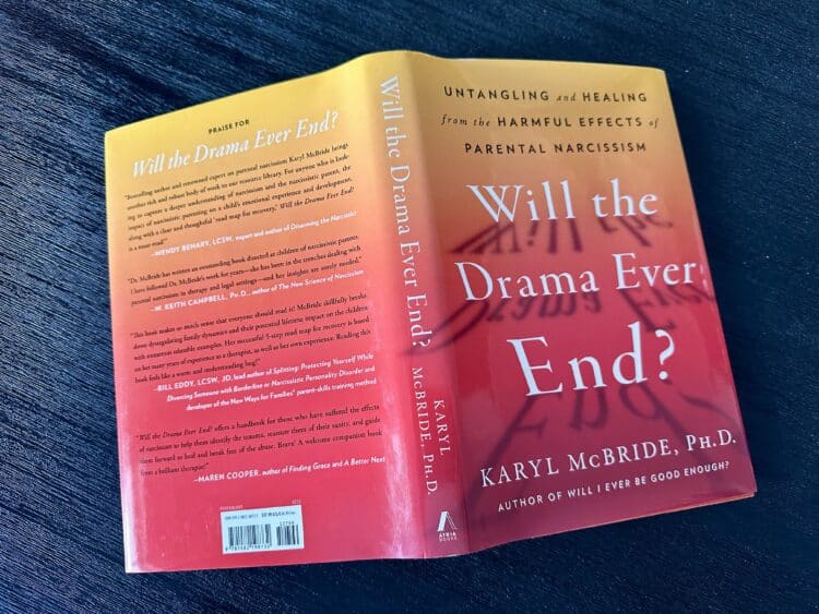 parental narcissism book Will the Drama Ever End by Karyl McBride, PhD